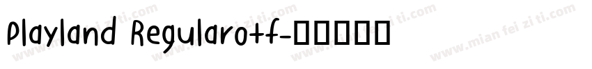 Playland Regularotf字体转换